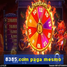 8385.com paga mesmo